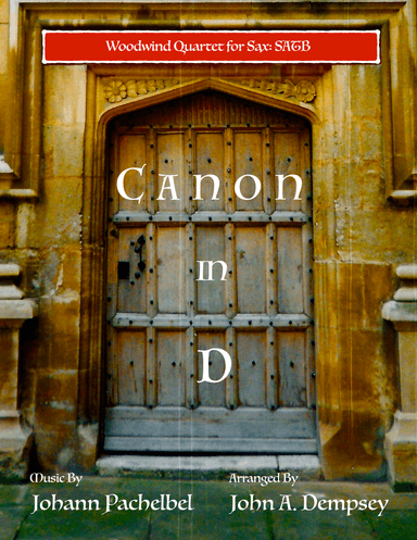 Canon in D (Sax Quartet: SATB) (arr. John A. Dempsey)