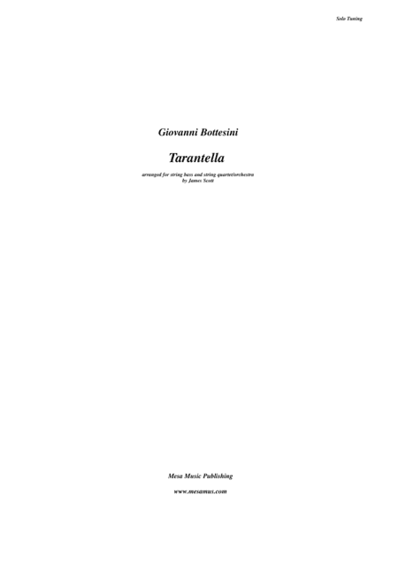 Tarantella by Giovanni Bottesini (1821-1889) arranged for solo double bass in solo tuning and string (arr. James Scott)