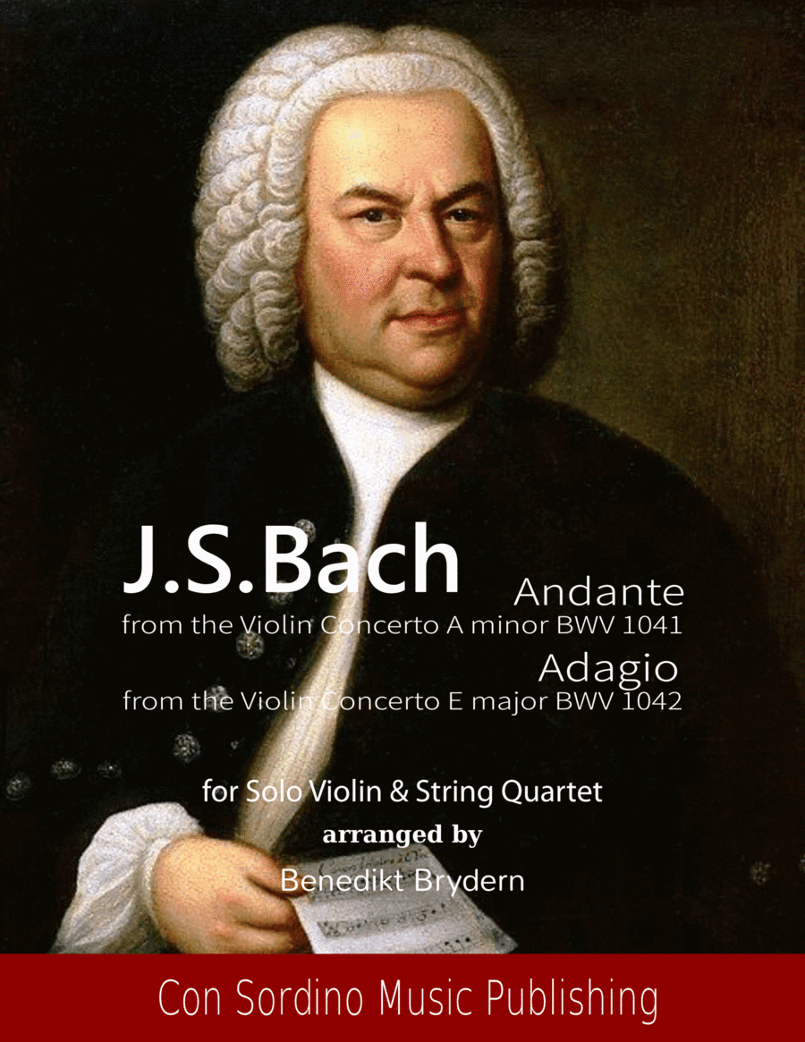 Andante and Adagio from J.S.Bach's Violin Concertos (arr. Benedikt Brydern)