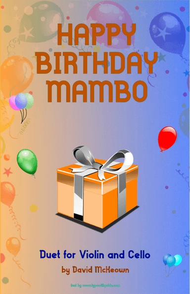 Happy Birthday Mambo, for Violin and Cello Duet (arr. David McKeown)