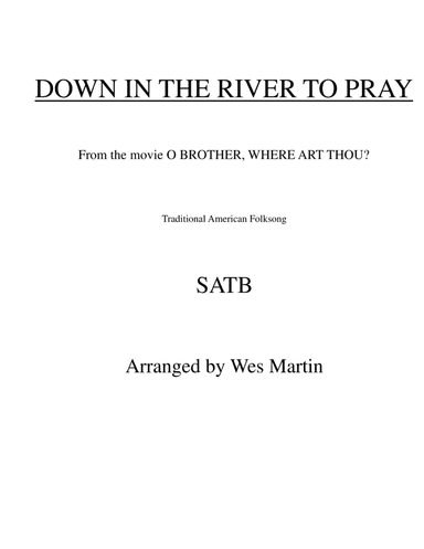 Down in the River to Pray (arr. Wes Martin)