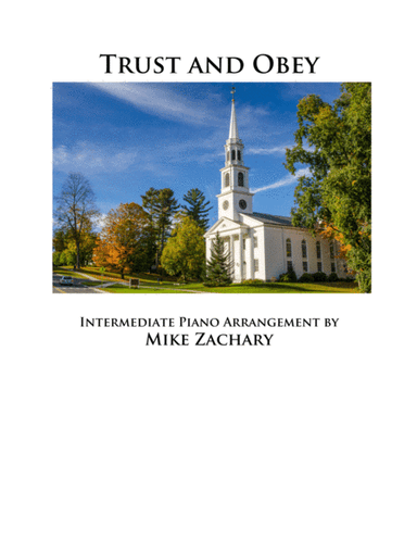 Trust and Obey (arr. Mike Zachary)