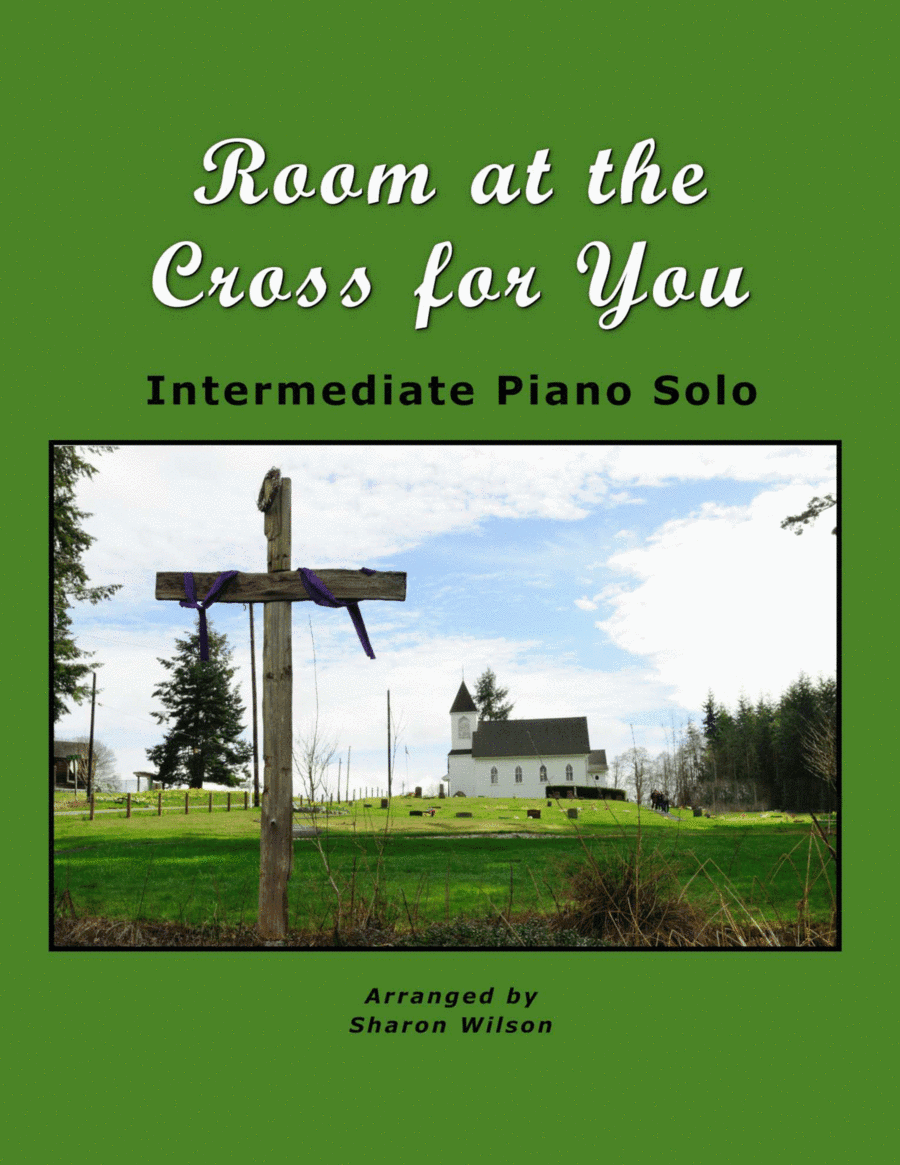 Room At The Cross For You (arr. Sharon Wilson)
