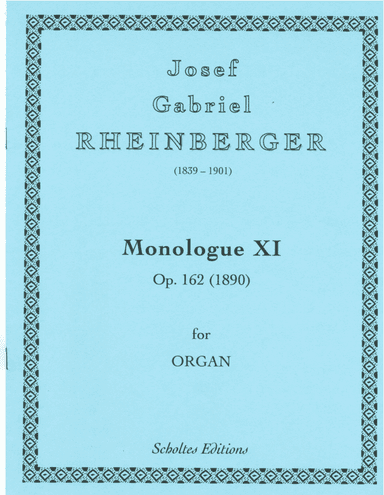 Rheinberger Monologue XI for Organ (arr. Waldemar Scholtes)