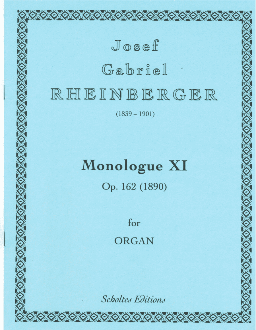 Rheinberger Monologue XI for Organ (arr. Waldemar Scholtes)