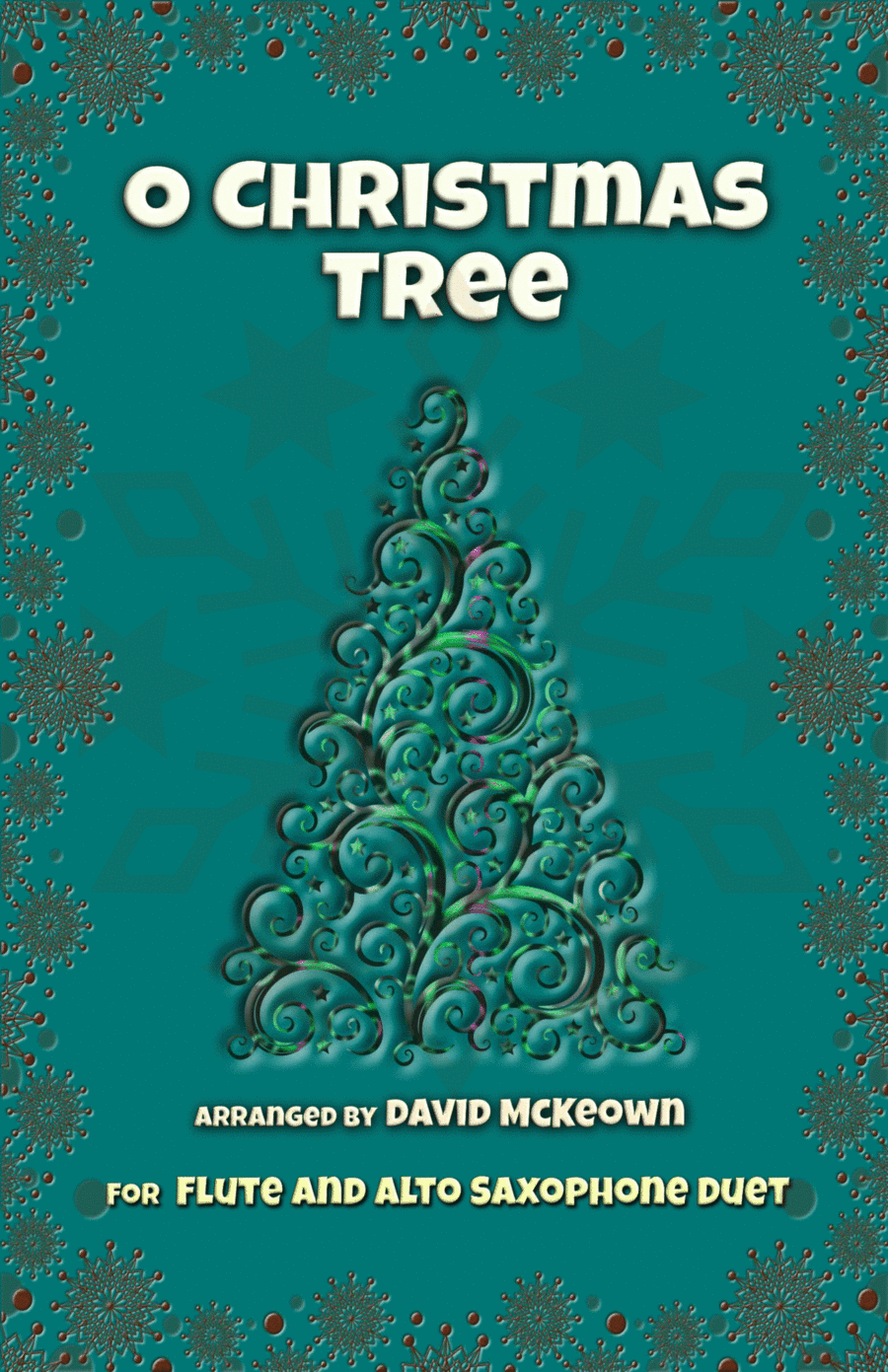 O Christmas Tree, (O Tannenbaum), Jazz style, for Flute and Alto Saxophone Duet (arr. David McKeown)