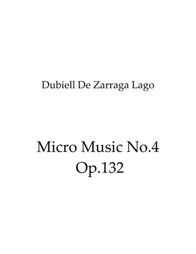 Micro Music No.4 Op.132