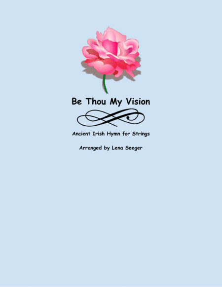 Be Thou My Vision (two violins and cello) (arr. Lena Seeger)
