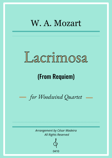 Lacrimosa from Requiem by Mozart - Woodwind Quartet (Individual Parts) (arr. César Madeira)