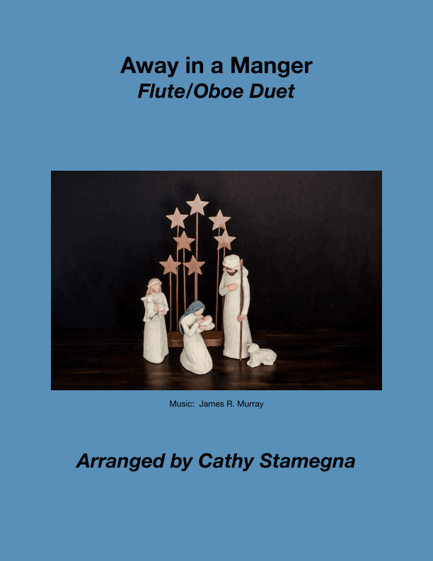 Away in a Manger (Flute/Oboe Duet) (arr. Cathy Stamegna)