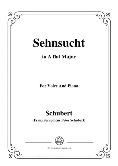 Schubert-Sehnsucht,in A flat Major,Op.8,No.2,for Voice and Piano (arr. MSM)