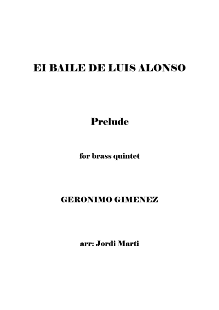 EL BAILE DE LUIS ALONSO (arr. JORDI MARTI)