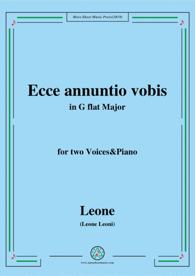 Leoni-Ecce annuntio vobis,in G flat Major,for two Voices&Piano (arr. MSM)