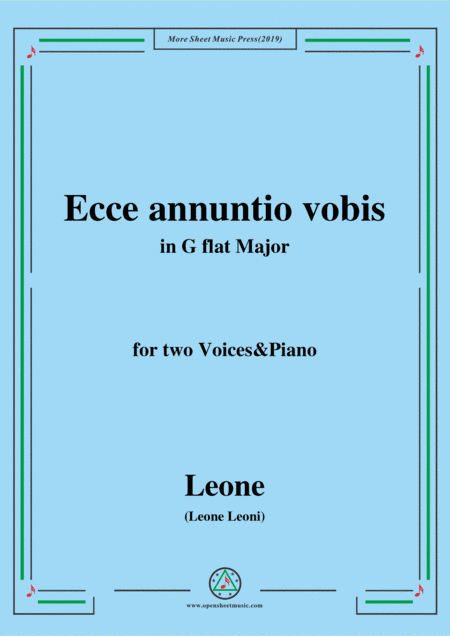 Leoni-Ecce annuntio vobis,in G flat Major,for two Voices&Piano (arr. MSM)