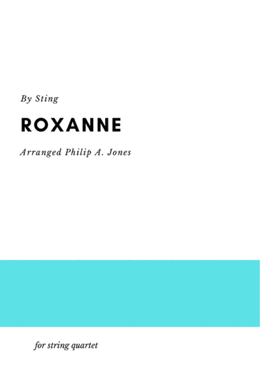 Roxanne (arr. Philip A. Jones)