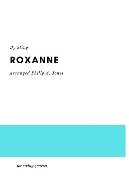 Roxanne (arr. Philip A. Jones)