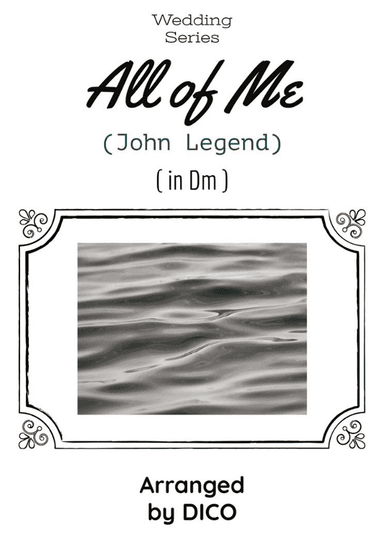 All Of Me (arr. Dico)