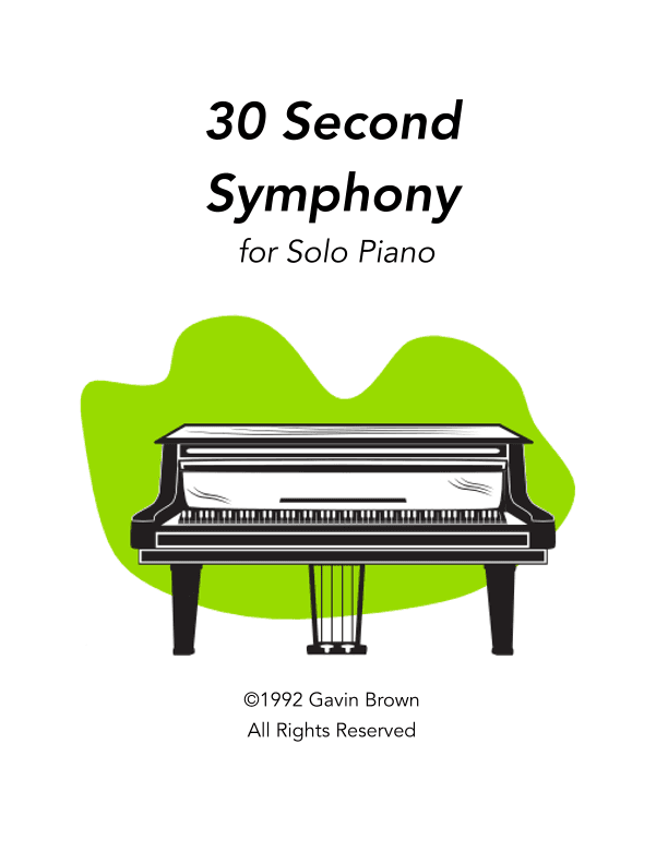 30-Second Symphony for Solo Piano