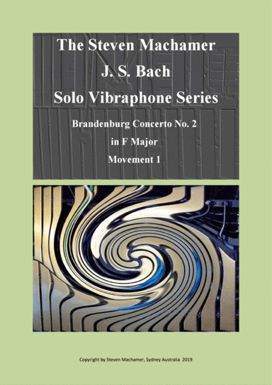 Brandenburg Concerto No. 2 in F Major (1st movement) (arr. Steven Machamer)
