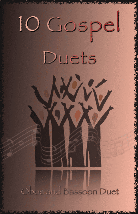 10 Gospel Duets for Oboe and Bassoon (arr. David McKeown)