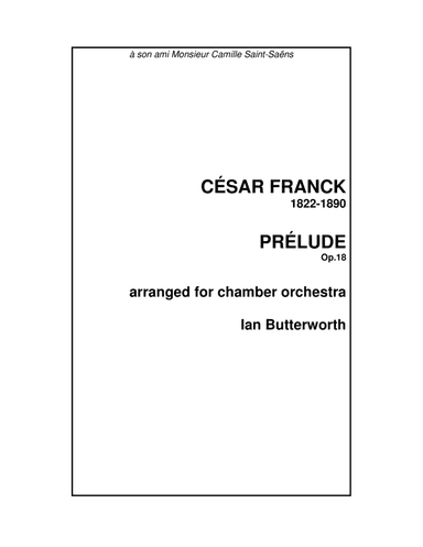 FRANCK Prélude Op.18 for chamber orchestra (arr. Ian Butterworth)