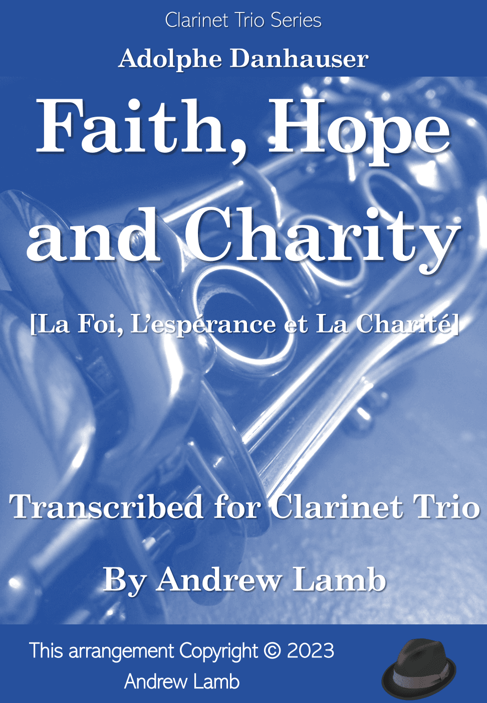 Faith, Hope and Charity (for Clarinet Trio) (arr. Andrew Lamb)
