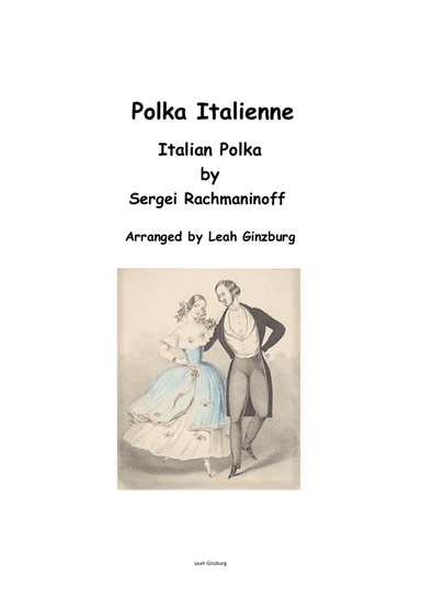 Polka Italienne (Italian Polka) by Sergei Rachmaninoff (arr. Leah Ginzburg)