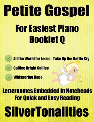 Petite Gospel for Easiest Piano Booklet Q (arr. SilverTonalities)