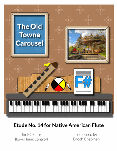 Etude No. 14 for "F#" Flute - The Old Towne Carousel