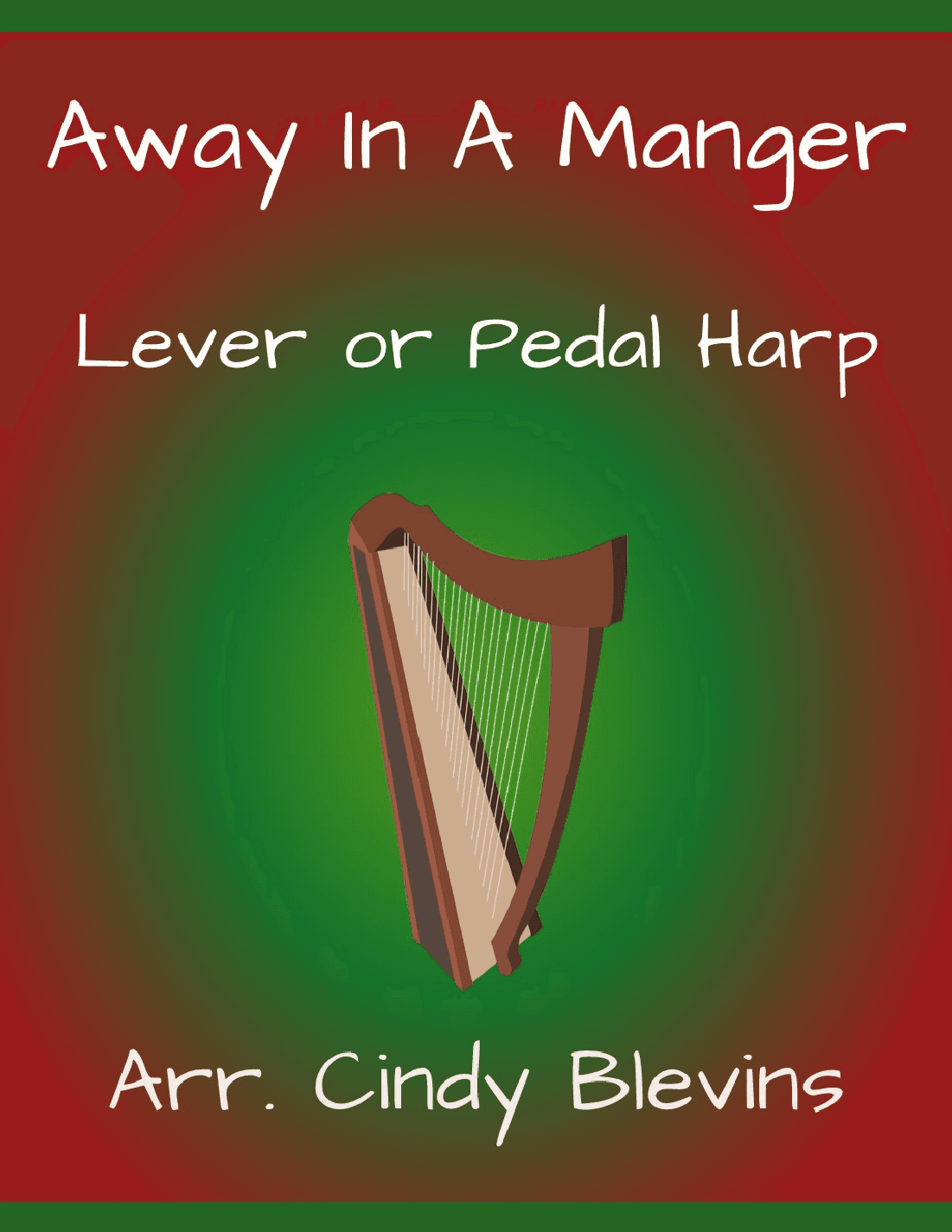 Away In a Manger, for Lever or Pedal Harp (arr. Cindy Blevins)