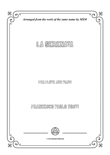 Tosti-La Serenata, for Flute and Piano (arr. MSM)