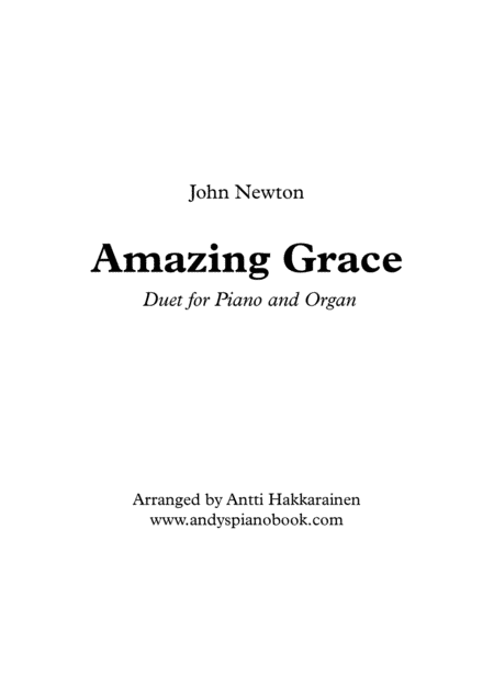 Amazing Grace - Piano & Organ Duet (arr. Antti Hakkarainen)