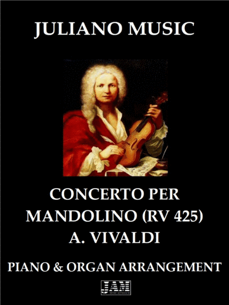 CONCERTO PER MANDOLINO (RV 425) - A. VIVALDI ( PIANO & ORGAN ARRANGEMENT) (arr. Juliano Music)