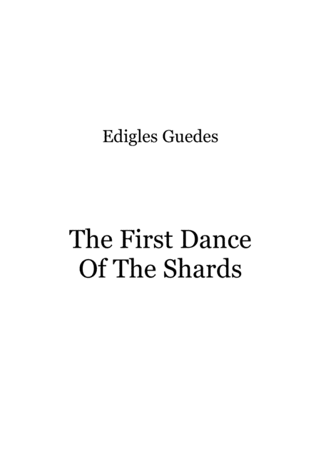 The First Dance Of The Shards
