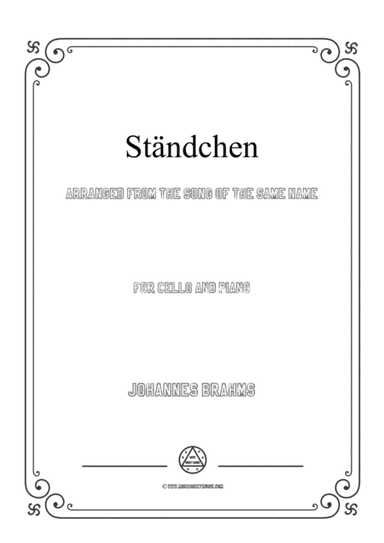 Brahms-Sta¨ndchen,for Cello and Piano (arr. MSM)