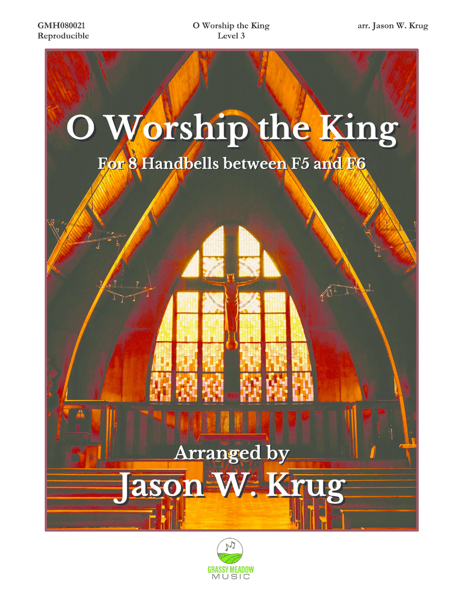 O Worship the King (for 8 handbells) (arr. Jason W. Krug)