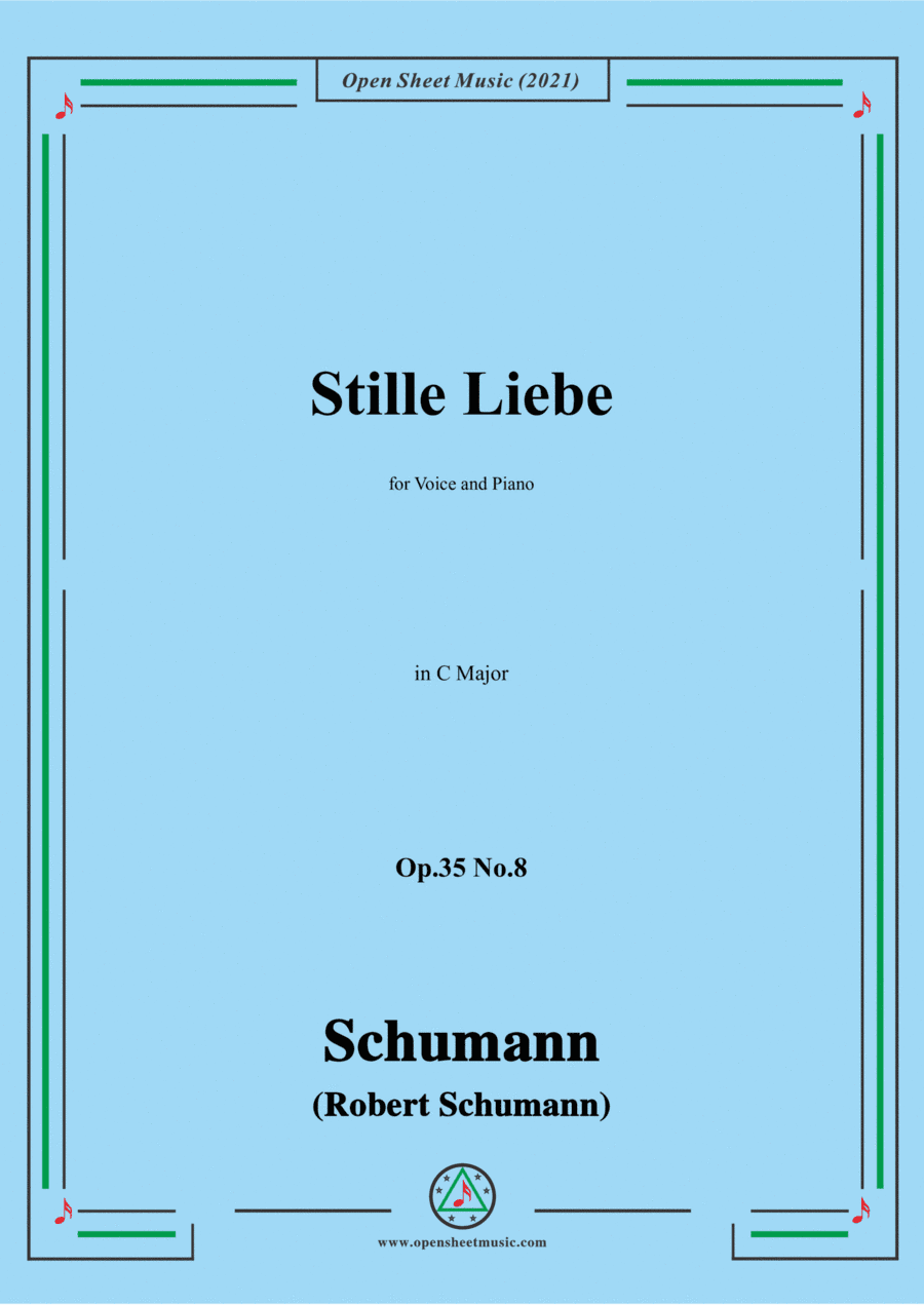 Schumann-Stille Liebe,Op.35 No.8 in C Major (arr. Open Cloud)