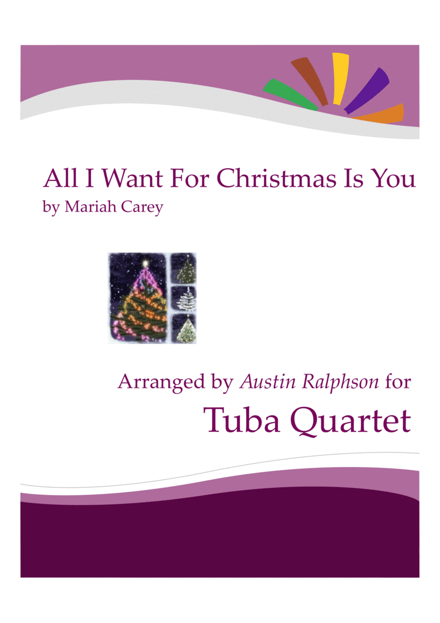 All I Want For Christmas Is You (arr. Austin Ralphson)