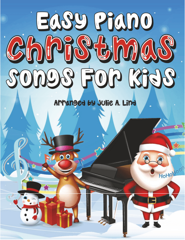 Easy Piano Christmas Songs for Kids (arr. Julie A. Lind)