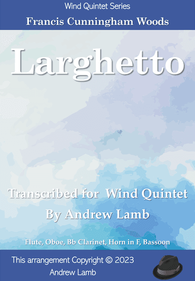 Larghetto (by Francis Cunningham Woods, arr. for Wind Quintet) (arr. Andrew Lamb)