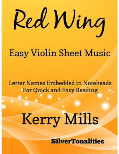 Red Wing Easy Violin Sheet Music (arr. SilverTonalities)