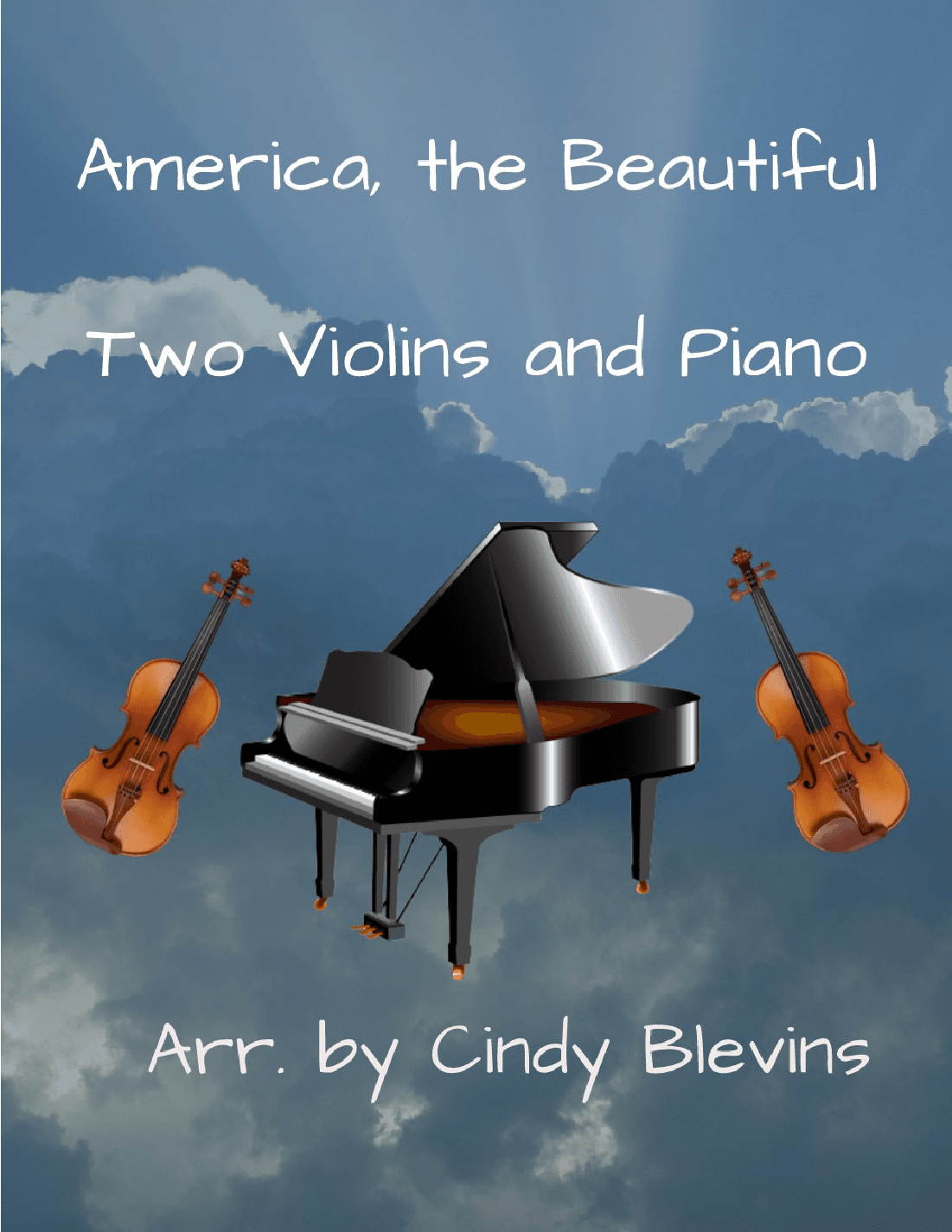 America, the Beautiful, Two Violins and Piano (arr. Cindy Blevins)