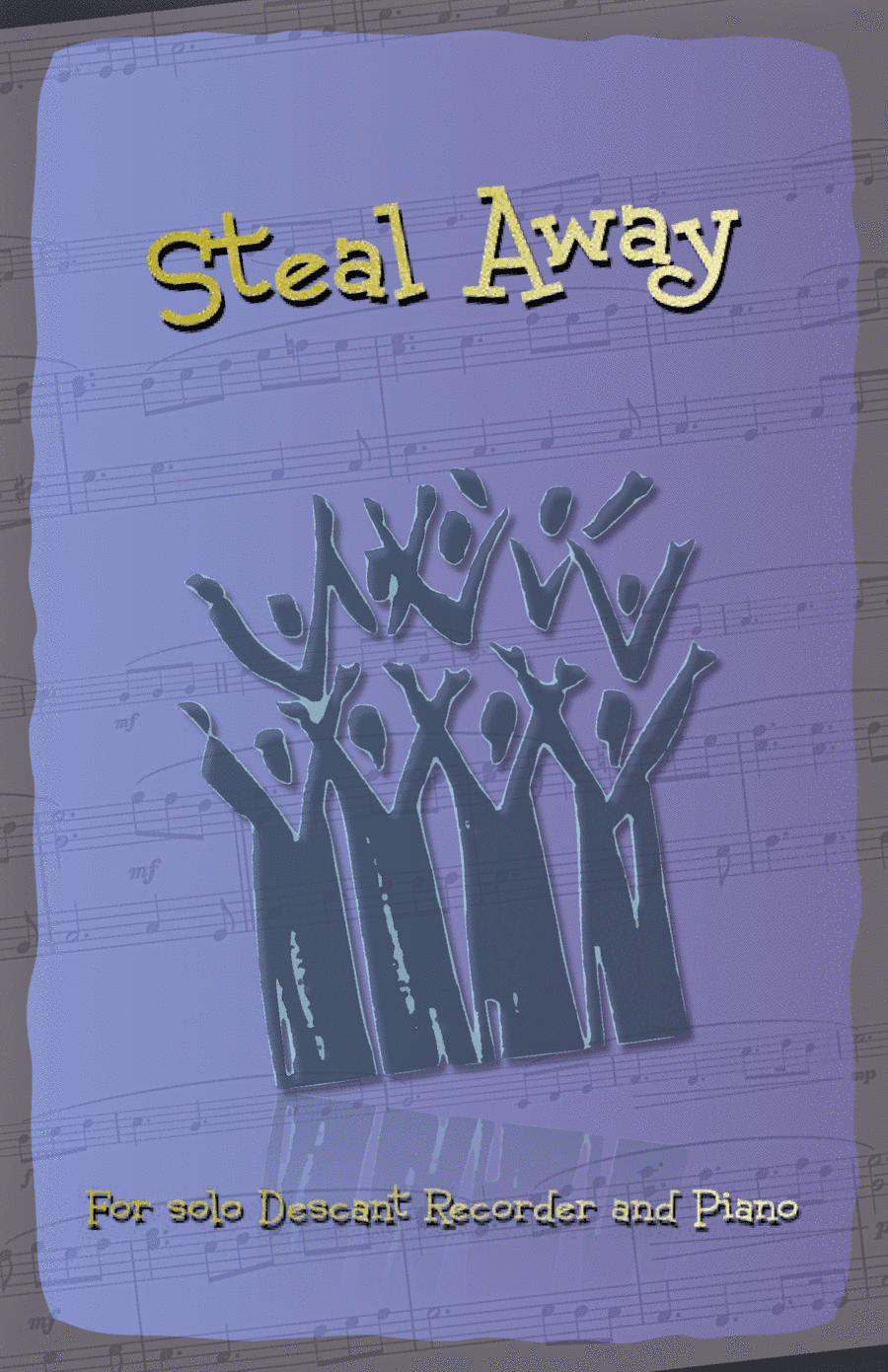 Steal Away, Gospel Song for Descant Recorder and Piano (arr. David McKeown)