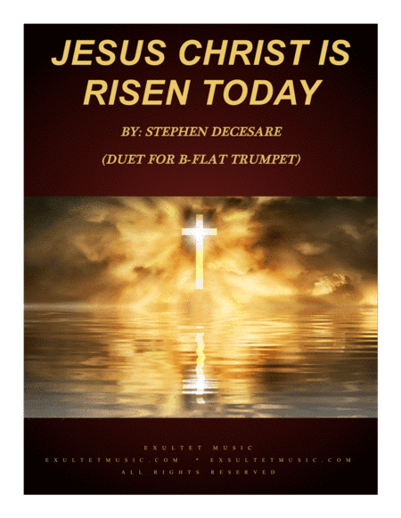 Jesus Christ Is Risen Today (Duet for Bb-Trumpet) (arr. Stephen DeCesare)