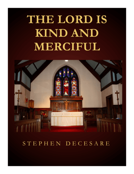 The Lord Is Kind And Merciful (Psalm 103) (Solo and SATB)