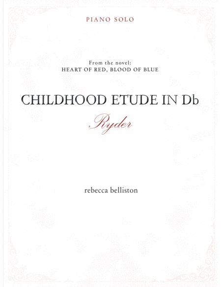 Childhood Etude in Db: Ryder