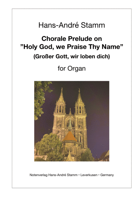 Choral Prelude for organ on "Holy God, We Praise Thy Name" (Großer Gott, wir loben dich)