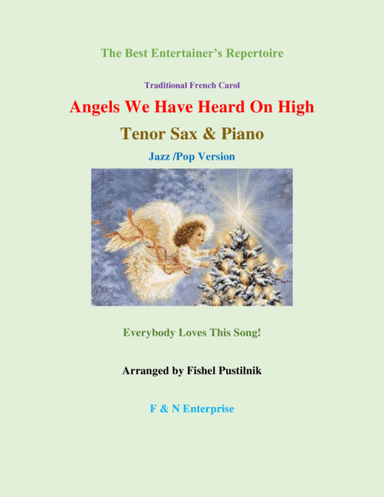 "Angels We Have Heard On High"-Piano Background for Tenor Sax and Piano (arr. Fishel Pustilnik)