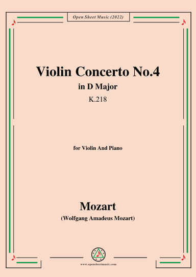 Mozart-Violin Concerto No.4 in D Major,K.218,for Violin and Piano (arr. OSM Press)