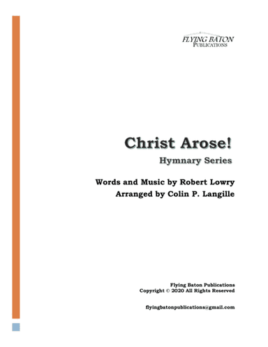 Christ Arose! (arr. Colin P. Langille)